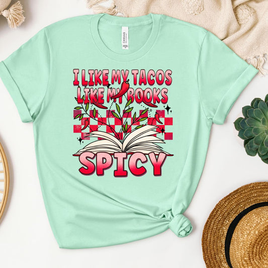 Spicy Tacos, Spicy Books Tee