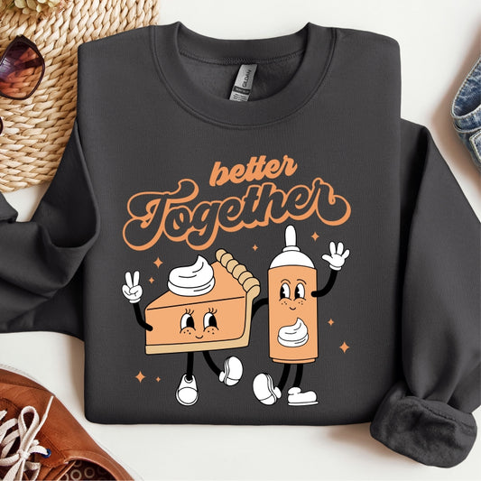 Better Together (Pie & Whipped Cream) Fall Crew