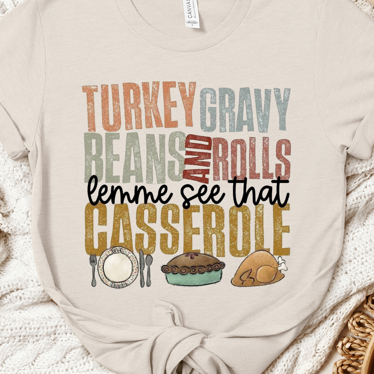 Lemme See That Casserole Tee