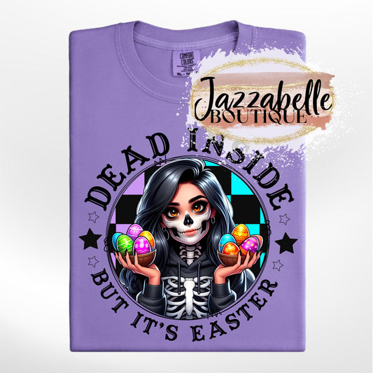 Dead Inside But It's Easter *Comfort Colors* Tee