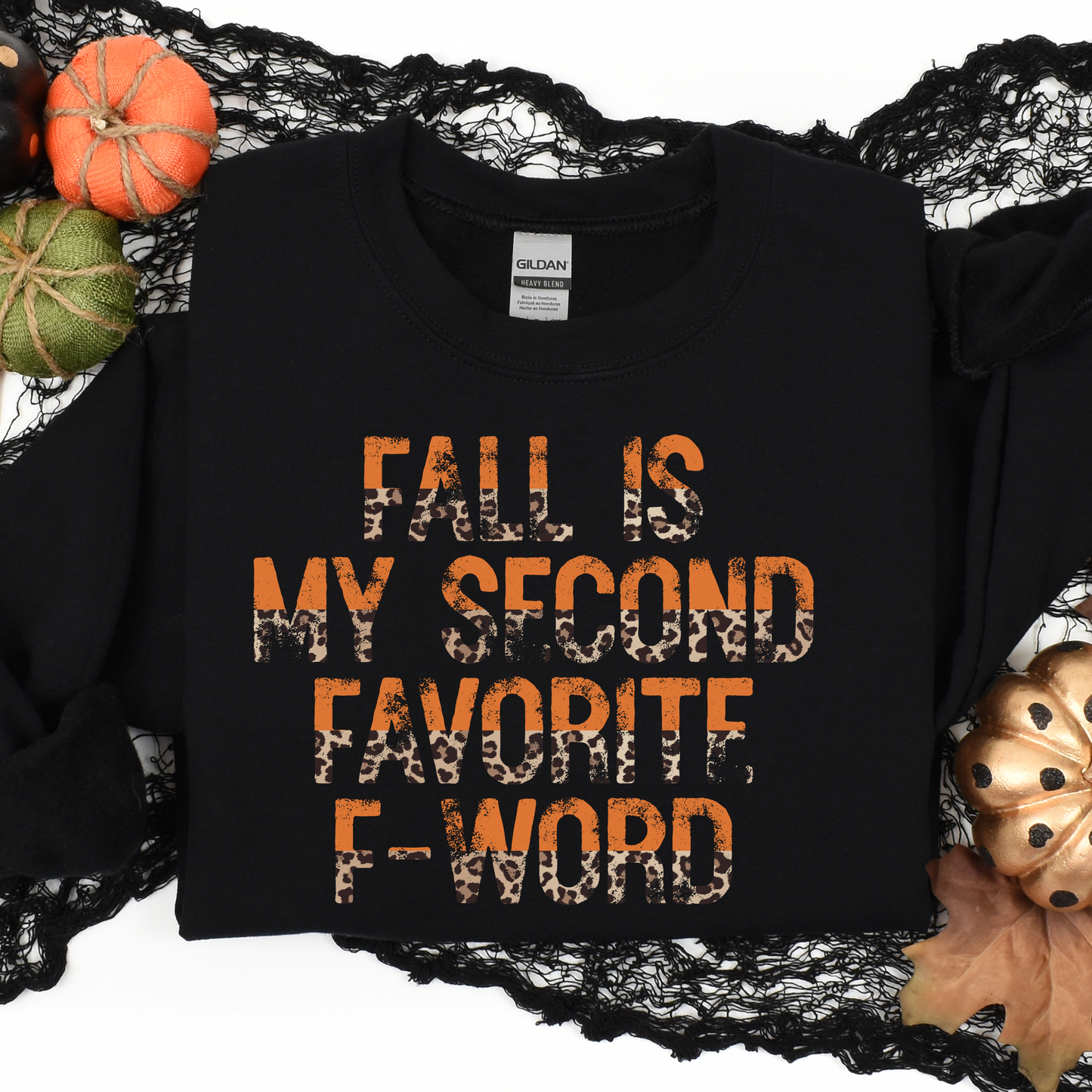 Fall is My Second Favorite F-Word Crewneck