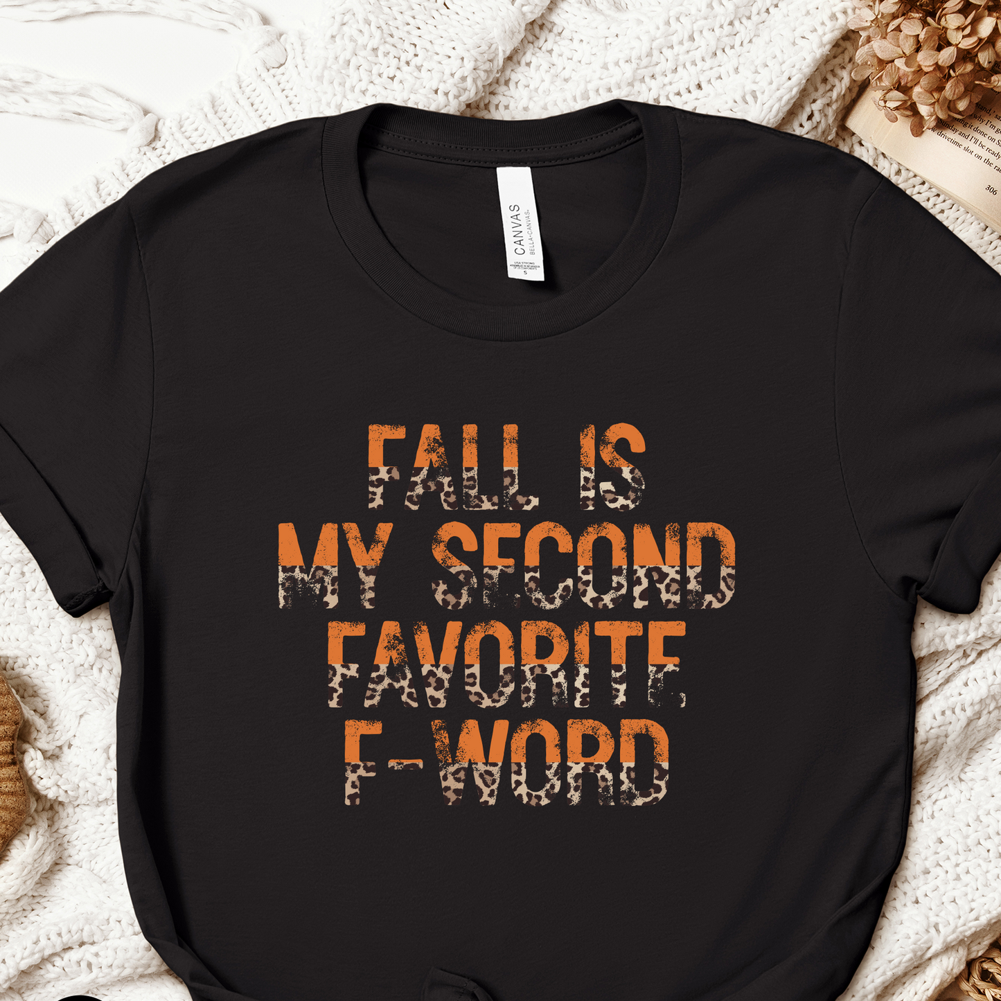 Fall is My Second Favorite F-Word Tee