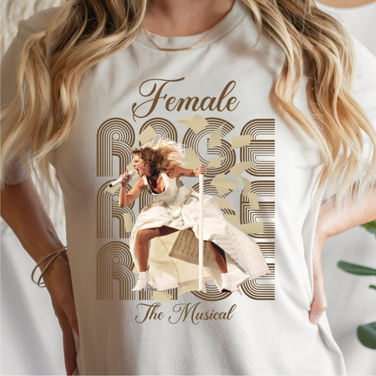 Female Rage the Musical w/pic Tee