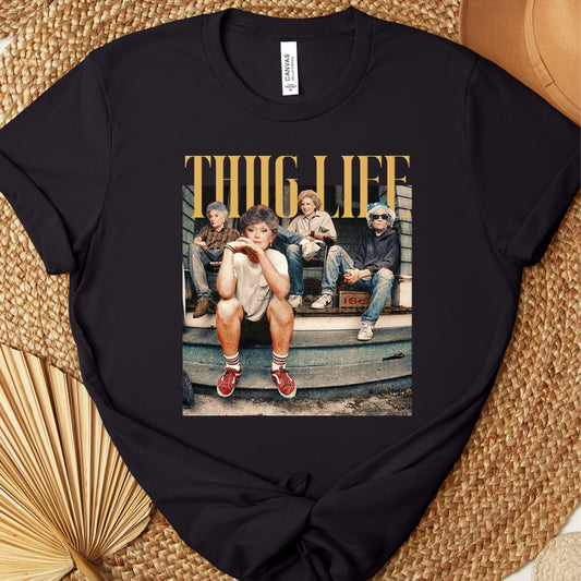 Thug Life Golden Girls Inspired Tee