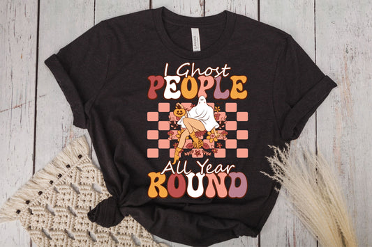 I Ghost People All Year Round Tee