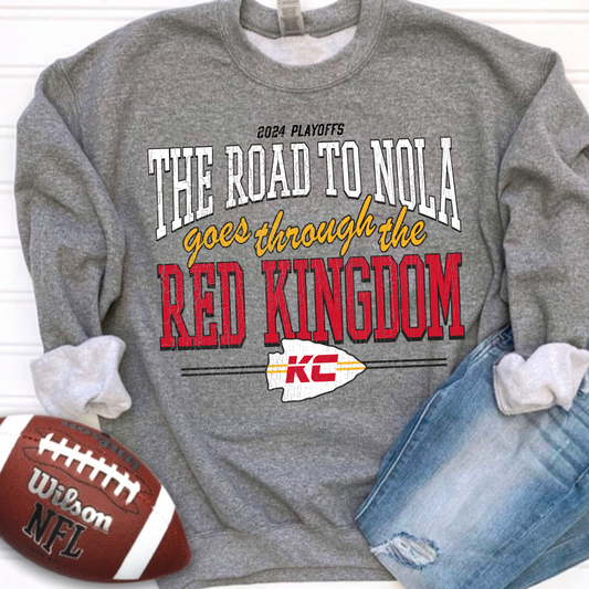 *Distressed* The Road to NOLA Goes Through The Red Kingdom 2024 Playoffs KC Kansas City Chiefs Crewneck