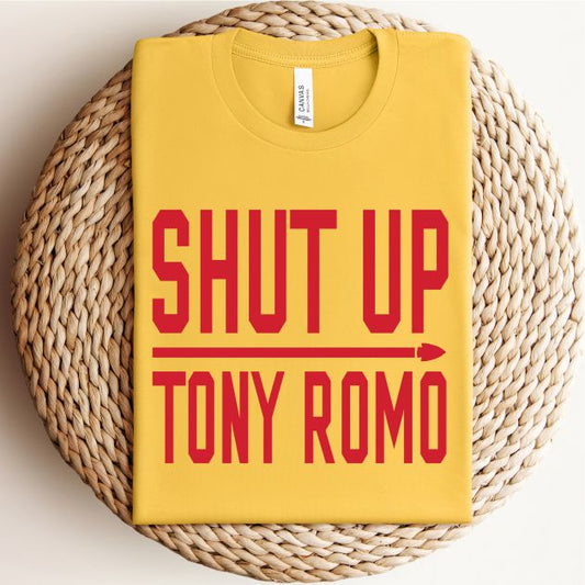 Shut Up Tony Romo Shirt