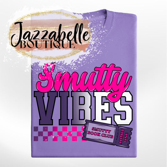 Smutty Vibes *Comfort Colors* Tee