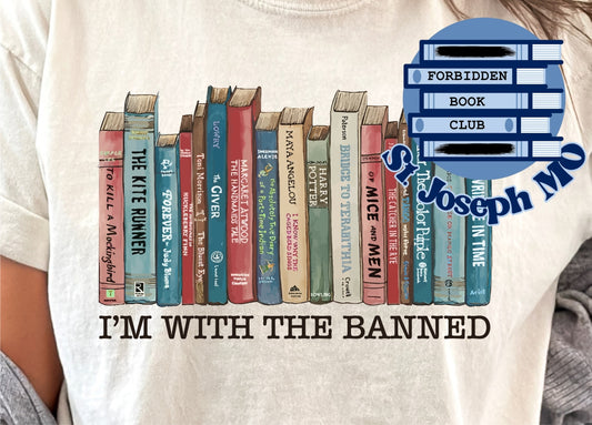 I'm With the Banned - Proceeds Benefit the St. Joseph Forbidden Book Club